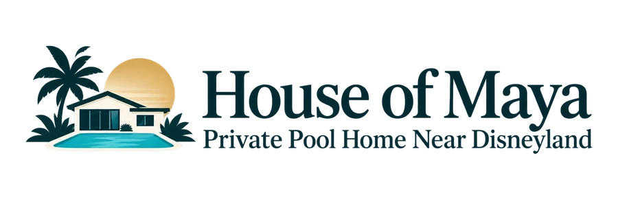 House of Maya — Private Pool Home Near Disneyland